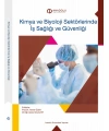 KİMYA VE BİYOLOJİ SEKTÖRLERİNDE İŞ SAĞLIĞI VE GÜVENLİĞİ