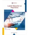 LOJİSTİK MALİYETLERİ VE RAPORLAMA