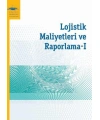 LOJİSTİK MALİYETLERİ VE RAPORLAMA I