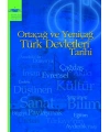 ORTAÇAĞ VE YENİÇAĞ TÜRK DEVLETLERİ TARİHİ