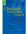 OSMANLI TÜRKÇESİNE GİRİŞ II