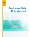 PERAKENDECİLİKTE ÜRÜN YÖNETİMİ