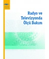 RADYO VE TELEVİZYONDA ÖLÇÜ BAKIM