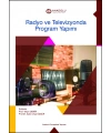RADYO VE TELEVİZYONDA PROGRAM YAPIMI