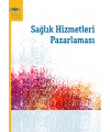 SAĞLIK HİZMETLERİ PAZARLAMASI