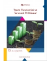 TARIM EKONOMİSİ VE TARIMSAL POLİTİKALAR