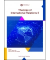 THEORIES OF INTERNATIONAL RELATIONS II