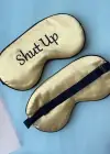 Altın Renk Shut Up Yazılı Saten Uyku Bandı