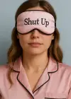 Pembe Renk Shut Up Yazılı Saten Uyku Bandı