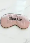 Pembe Renk Shut Up Yazılı Saten Uyku Bandı