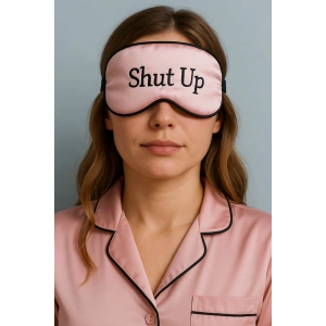 Pembe Renk Shut Up Yazılı Saten Uyku Bandı