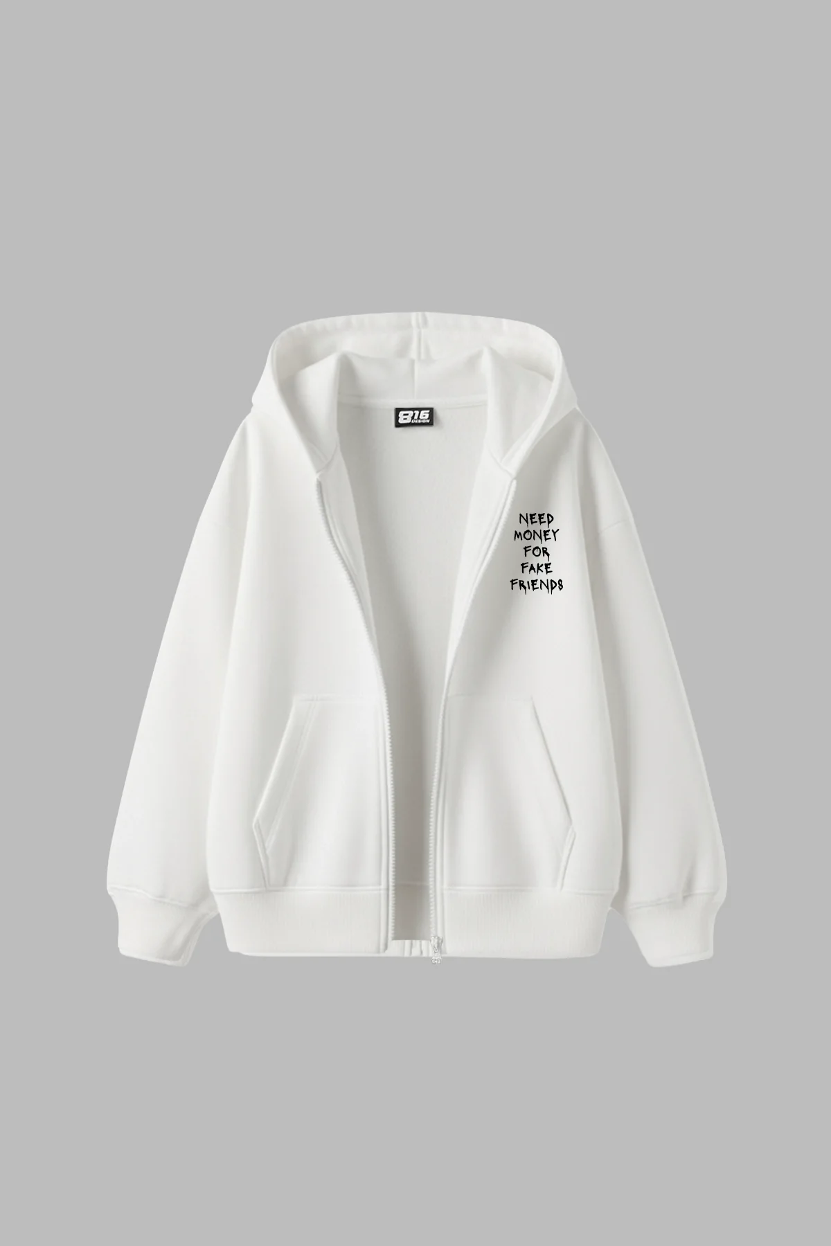 Need Money For Fake Friends Fermuarlı Kapüşonlu Unisex Beyaz Sweatshirt