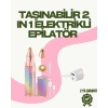 8000 Rpm Taşınabilir Epilatör – Kaş Düzeltici Ve Dudak Epilatörlü Pille Çalışan
