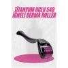 Dermaroller Titanyum 540 Iğneli 1 Mm Saç Kaş Sakal Serum Kullanıma Uygun