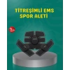 Ems Titreşimli Spor Cihazı Kas Geliştirme Ve Yağ Yakma 2025 Seri Orijinal