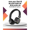 Kablosuz Rgb Işıklı Katlanabilir Bluetooth Kulak Üstü Kulaklık