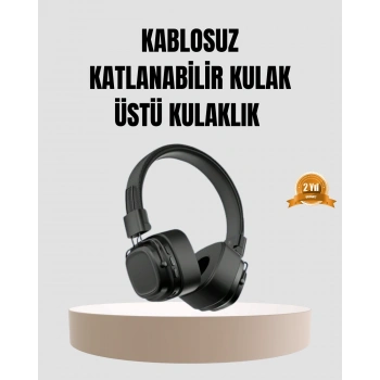 Bluetooth Kablosuz Kulak Üstü Kulaklık Katlanabilir Konforlu Ve Şık Tasarımlı