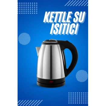 Elektrikli Paslanmaz Çelik Su Isıtcı Çelik Kettle 1.8 Lt. Uzun Ömürlü