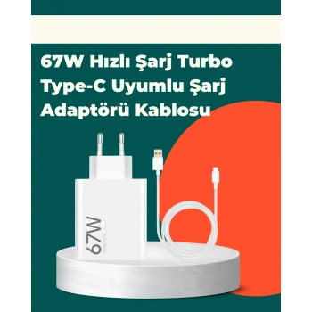 Güvenli Ve Hızlı Şarj İçin 67w Turbo Adaptör Type-c Kablo İle