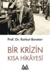 Bir Krizin Kısa Hikayesi