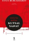 Doğuda ve Batıda Kutsal Sanat; Sanatın İlkeleri ve Yöntemleri