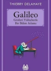 Galileo - Gözleri Yıldızlarda Bir Bilim Adamı