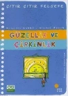 Güzellik ve Çirkinlik; Çıtır Çıtır Felsefe 5