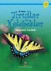 İlk Okuma - Tırtıllar ve Kelebekler