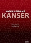 Korkulu Rüyamız Kanser