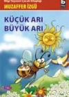 Küçük Arı Büyük Arı