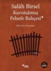 Kurutulmuş Felsefe Bahçesi; 1001 Gece Denemeleri