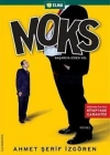Moks; Başarıya Giden Yol