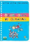 Özgür Olan ve Olmayan; Çıtır Çıtır Felsefe 9