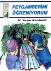 Peygamberimi Öğreniyorum