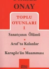 Toplu Oyunları 1 Sanatçının Ölümü / Arafta Kalanlar / Karagözün Muamması