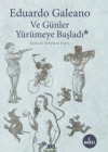 Ve Günler Yürümeye Başladı
