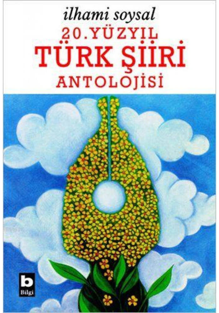 20. Yüzyıl Türk Şiiri Antolojisi