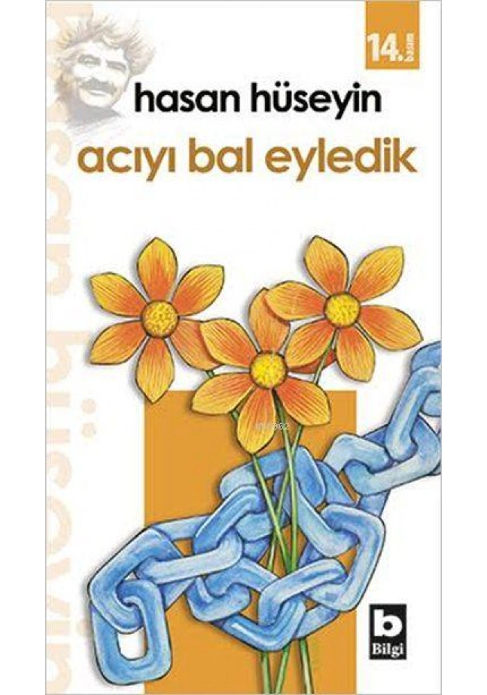 Acıyı Bal Eyledik