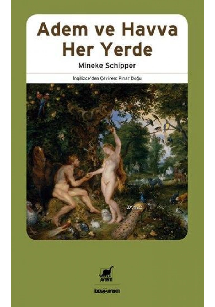 Adem ve Havva Her Yerde