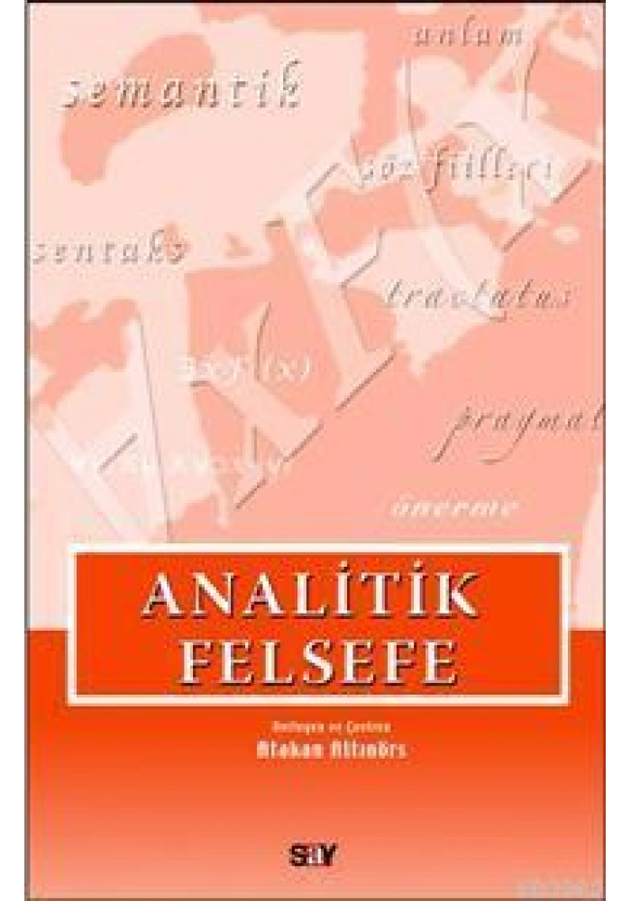 Analitik Felsefe; Seçilmiş Yazılar