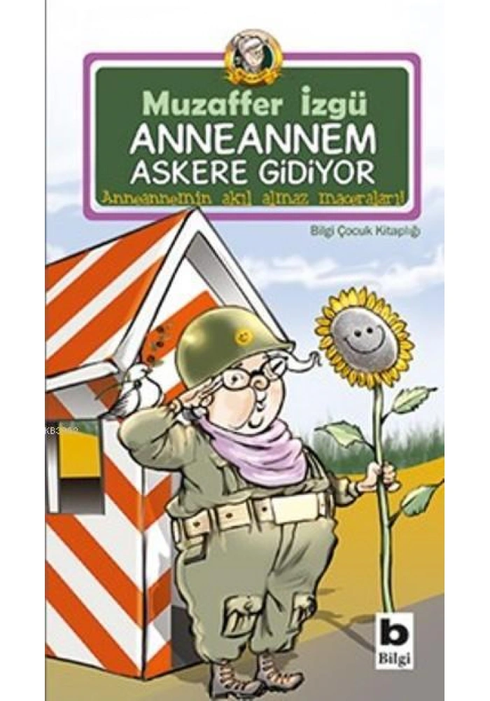 Anneannem Askere Gidiyor