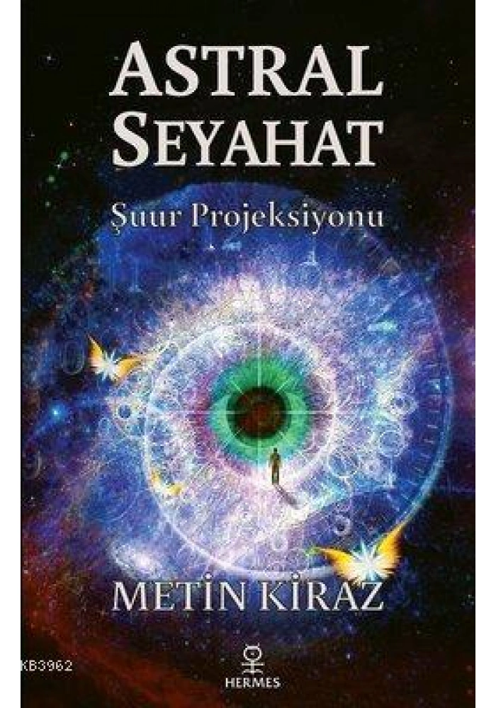 Astral Seyahat; Şuur Projeksiyonu