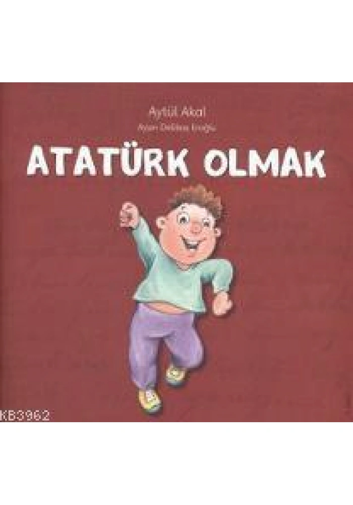 Atatürk Olmak