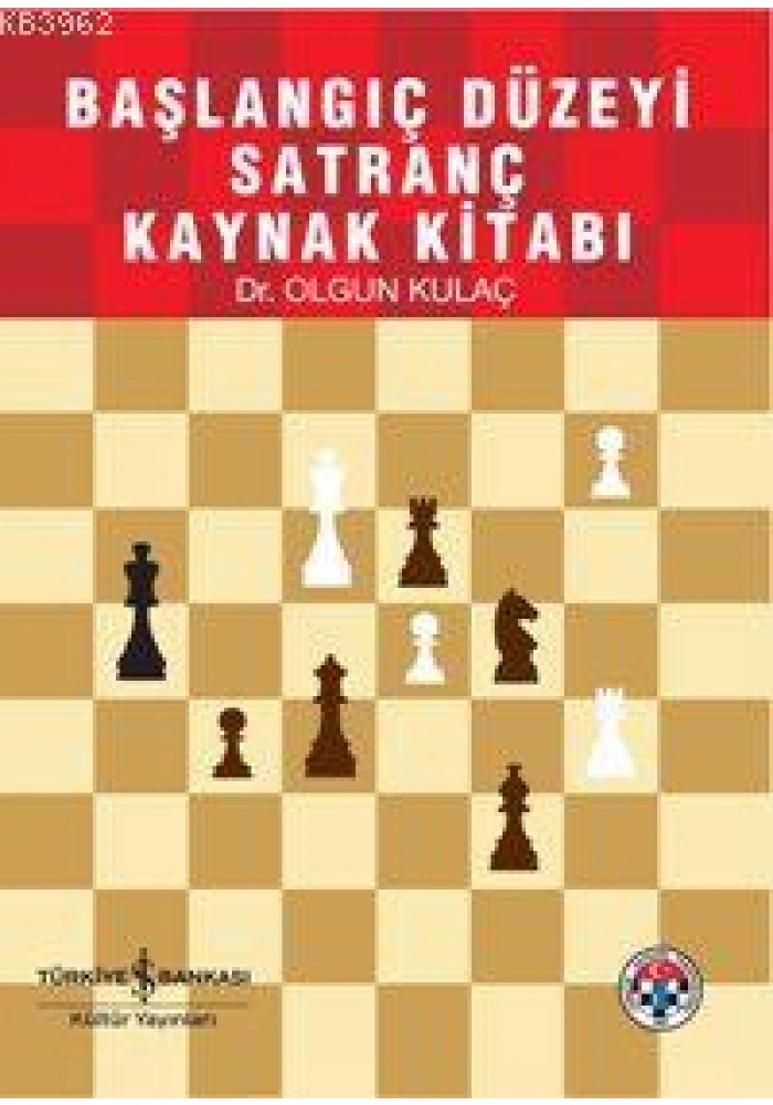 Başlangıç Düzeyi Satranç Kaynak Kitabı