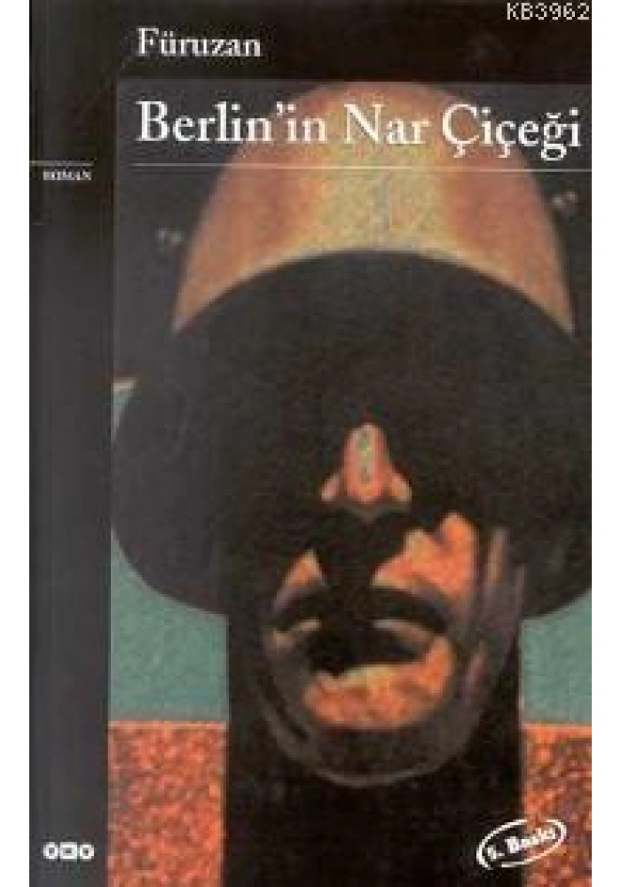 Berlinin Nar Çiçeği