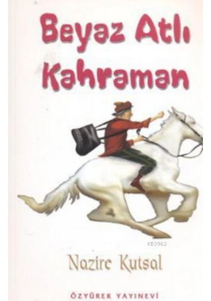 Beyaz Atlı Kahraman