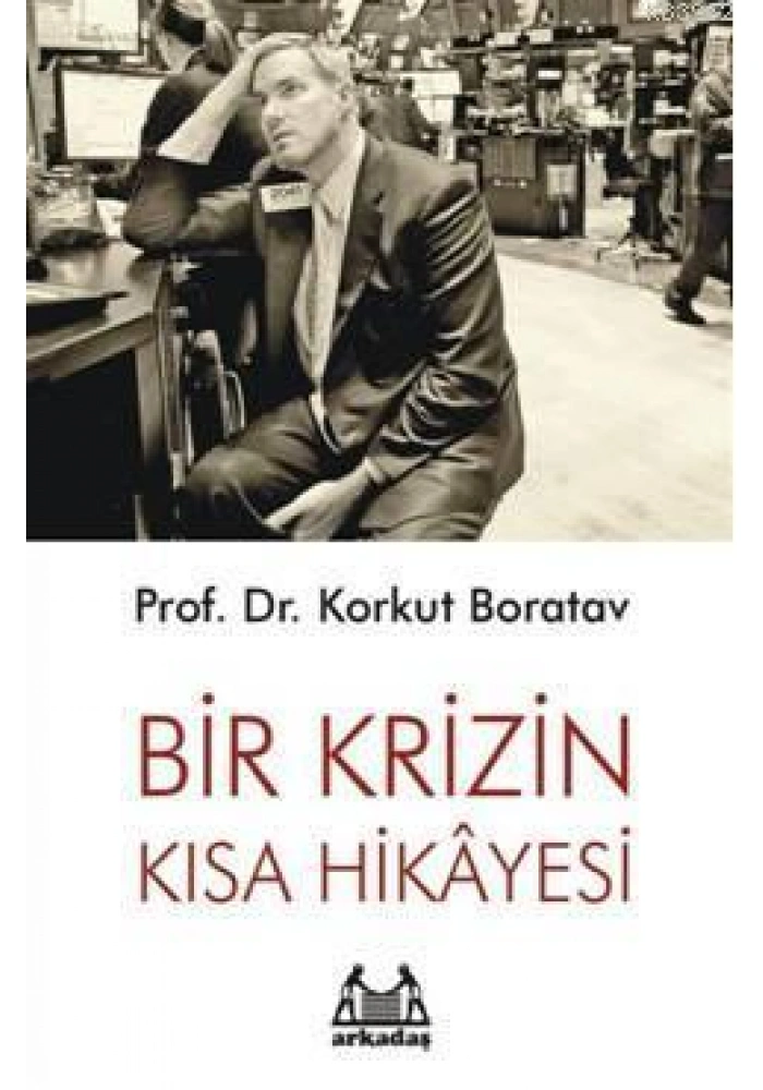 Bir Krizin Kısa Hikayesi