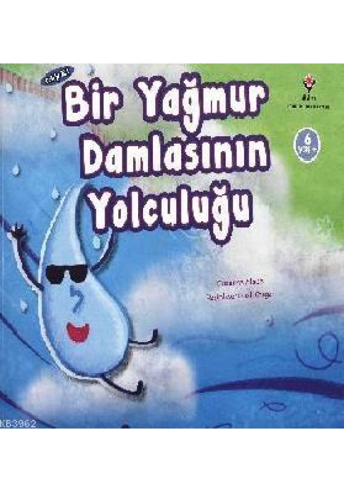 Bir Yağmur Damlasının Yolculuğu (6 Yaş)