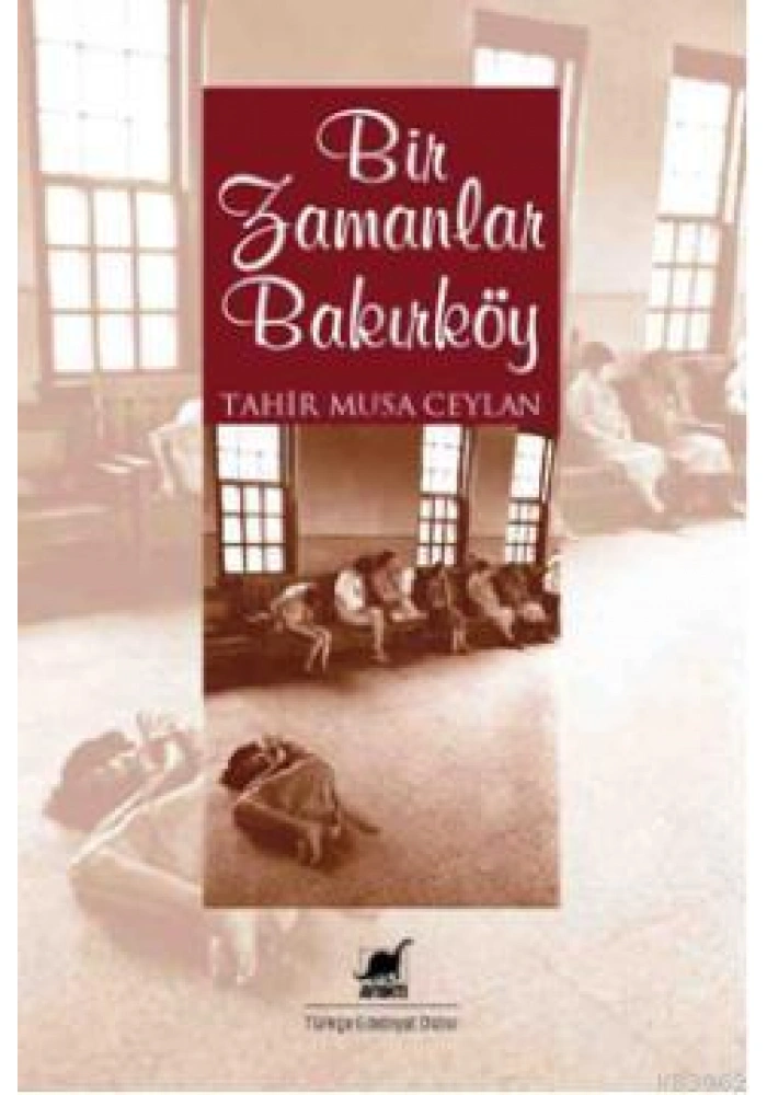 Bir Zamanlar Bakırköy