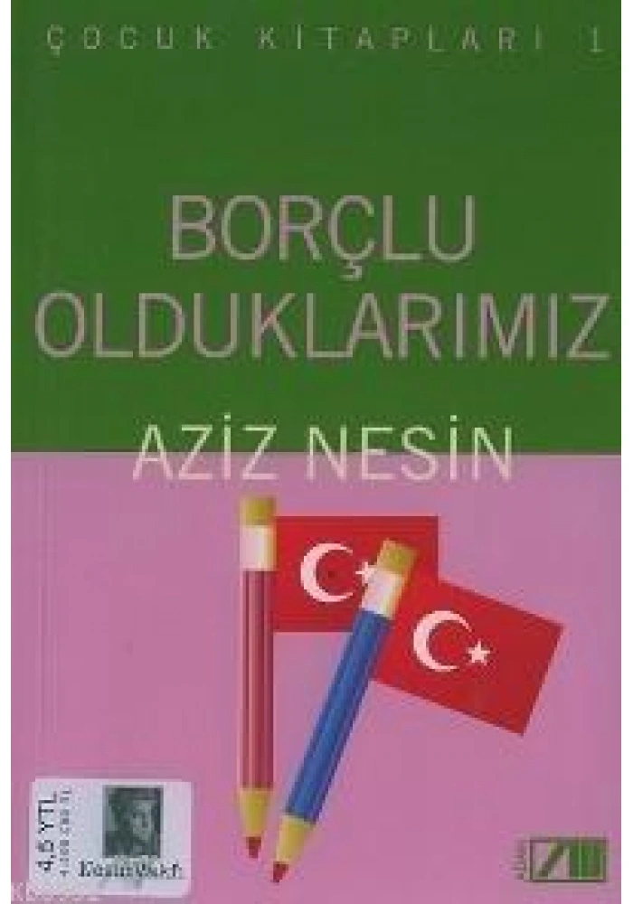 Borçlu Olduklarımız